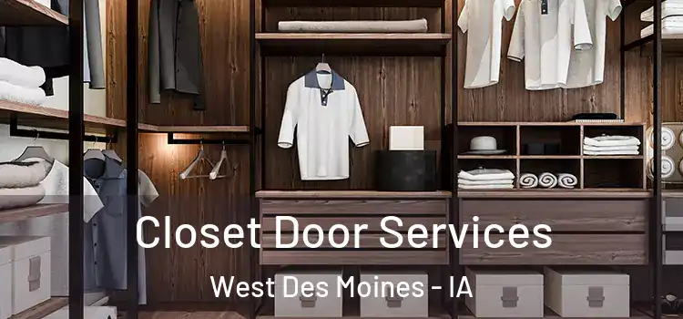 Closet Door Services West Des Moines - IA