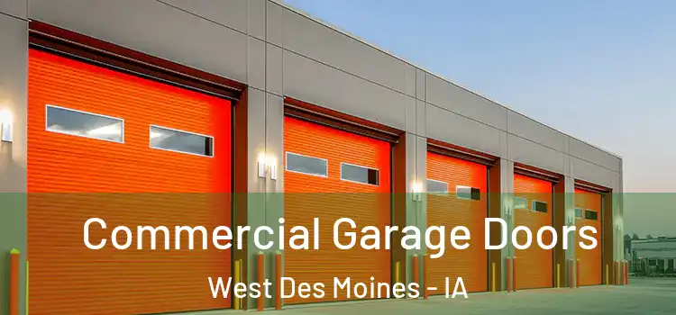  Commercial Garage Doors West Des Moines - IA