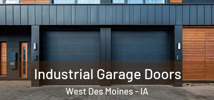  Industrial Garage Doors West Des Moines - IA