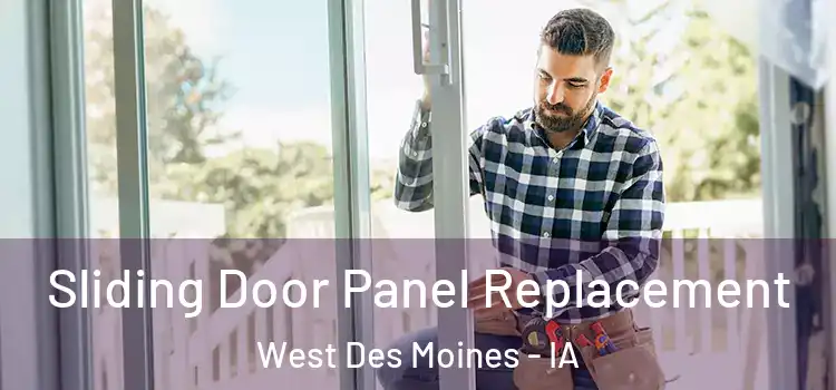  Sliding Door Panel Replacement West Des Moines - IA