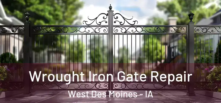  Wrought Iron Gate Repair West Des Moines - IA